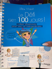 Le défi des 100 jours pour une vie extraordinaire !