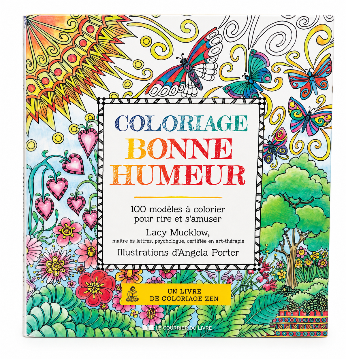 Couverture de Coloriage bonne humeur par Lacy Mucklow, illustrations d’Angela Porter, sur fond blanc
