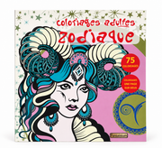 Couverture de Coloriages adultes Zodiaque, 75 coloriages, sur fond blanc