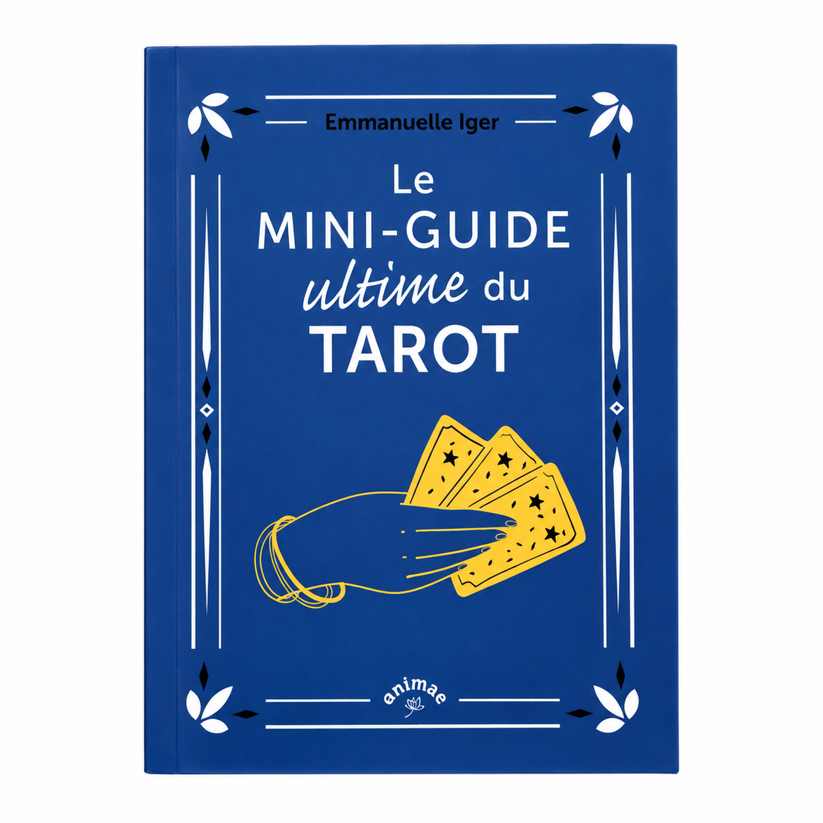 Couverture du Mini-guide ultime du Tarot d’Emmanuelle Iger sur fond blanc