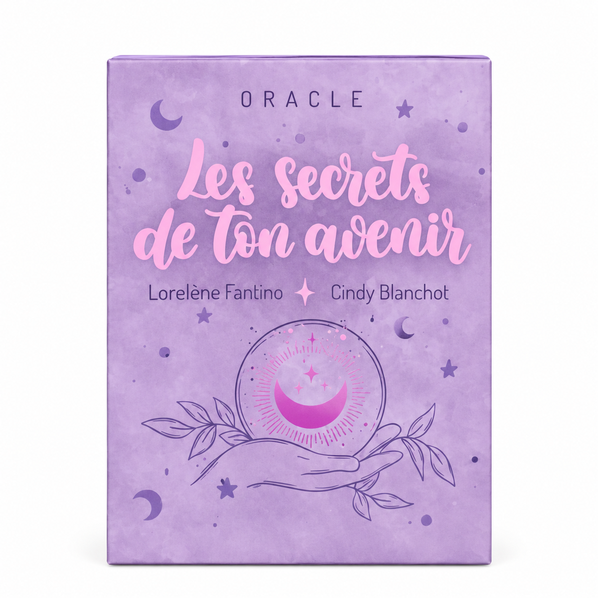 Oracle Les secrets de ton avenir de Lorelène Fantino et Cindy Blanchot sur fond blanc